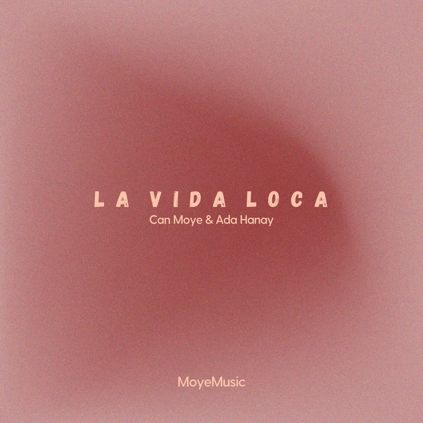 Cover - Can Moye, Ada Hanay, MoyeMusic - La Vida Loca (feat. Ada Hanay & MoyeMusic) (feat. Ada Hanay & MoyeMusic)