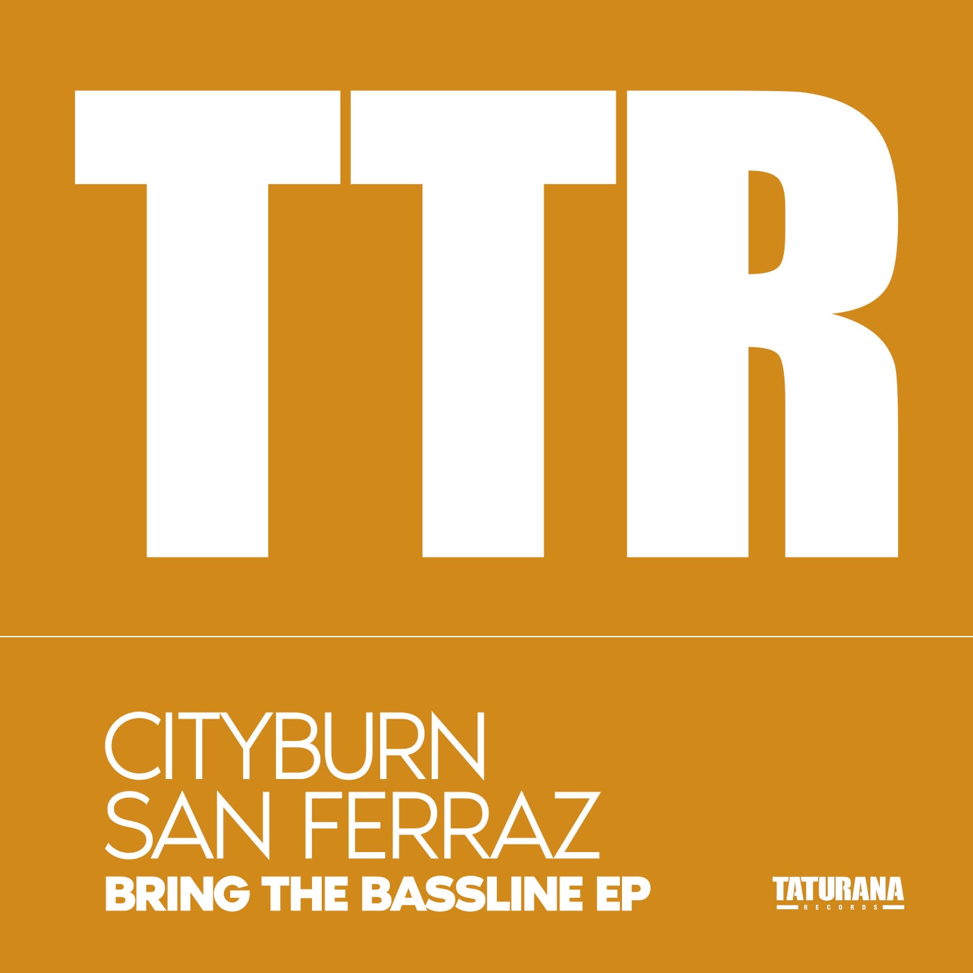 Cover - Cityburn, San Ferraz - Bring the Bassline (Extended Mix)