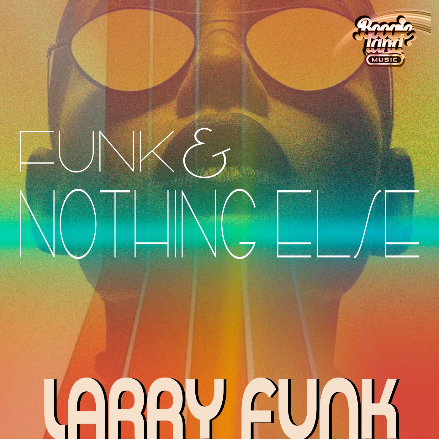 Cover - Larry Funk - Funk & Nothing Else (Original Mix)