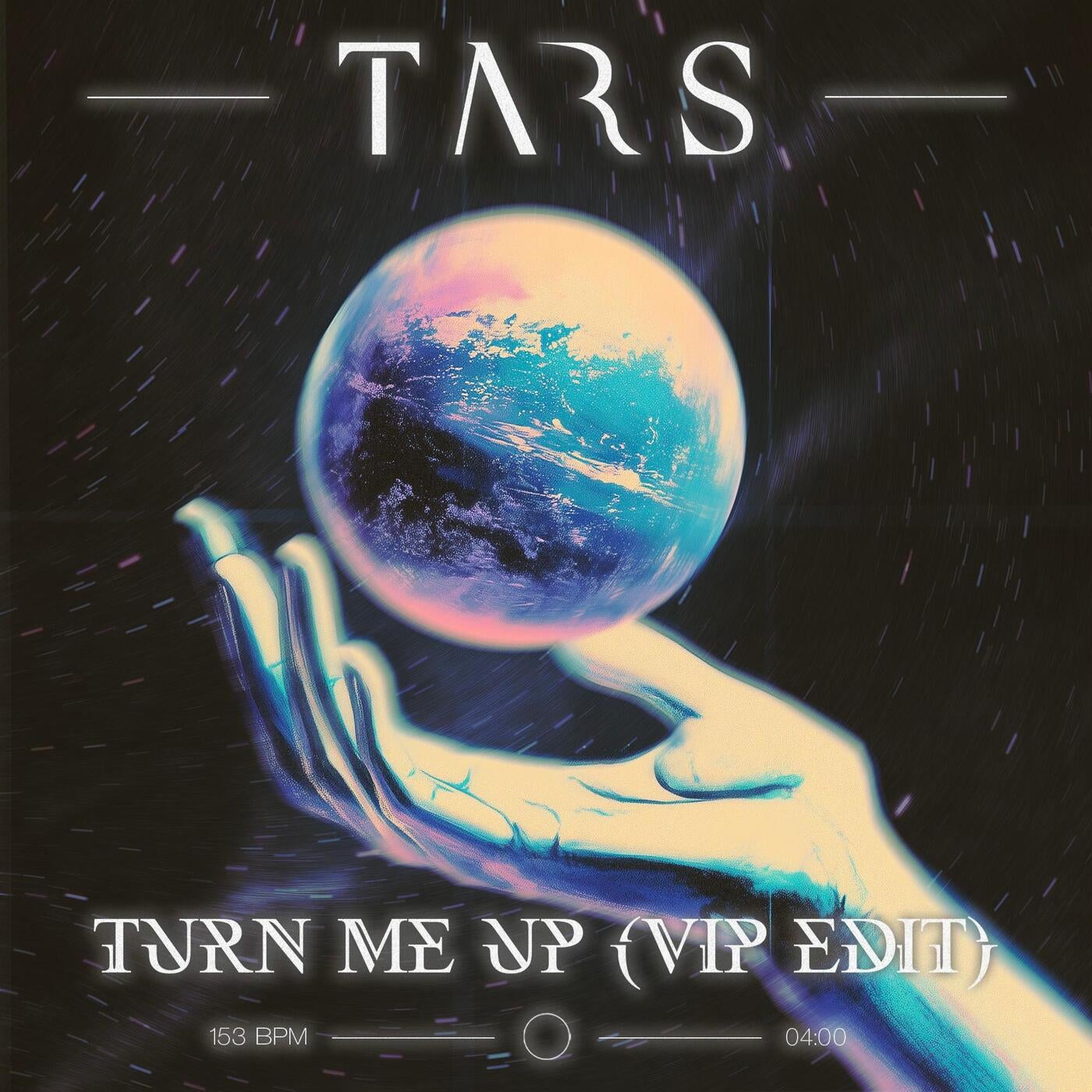 Cover - TarS - Turn Me Up  (VIP EDIT)