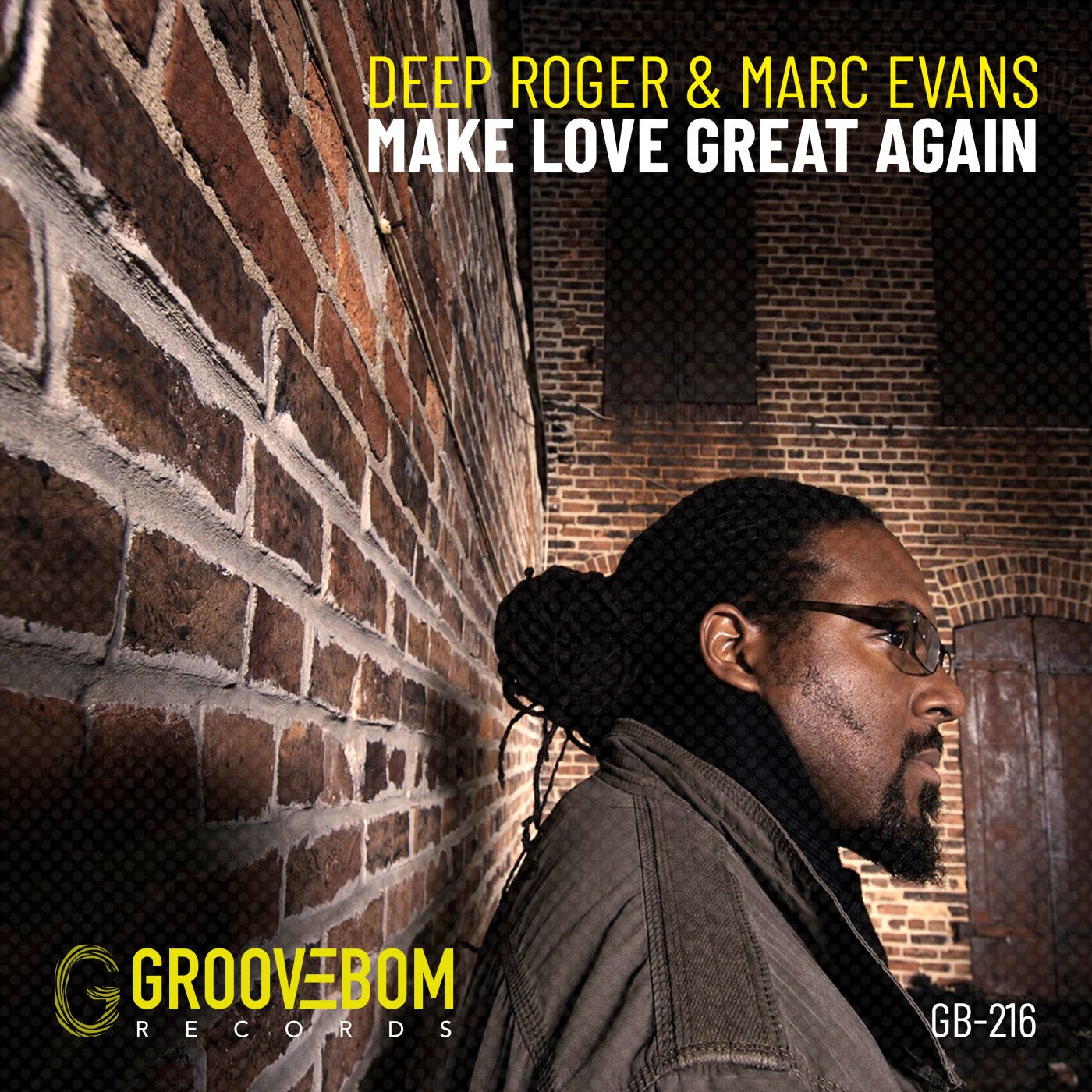 Cover - Marc Evans, Deep Roger - Make Love Great Again (Original Mix)