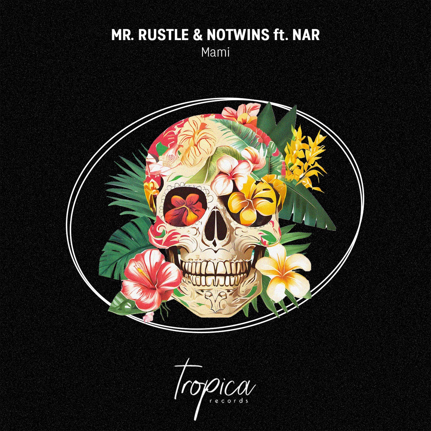 Cover - Nar, Notwins, Mr. Rustle - Mami (Extended Mix)