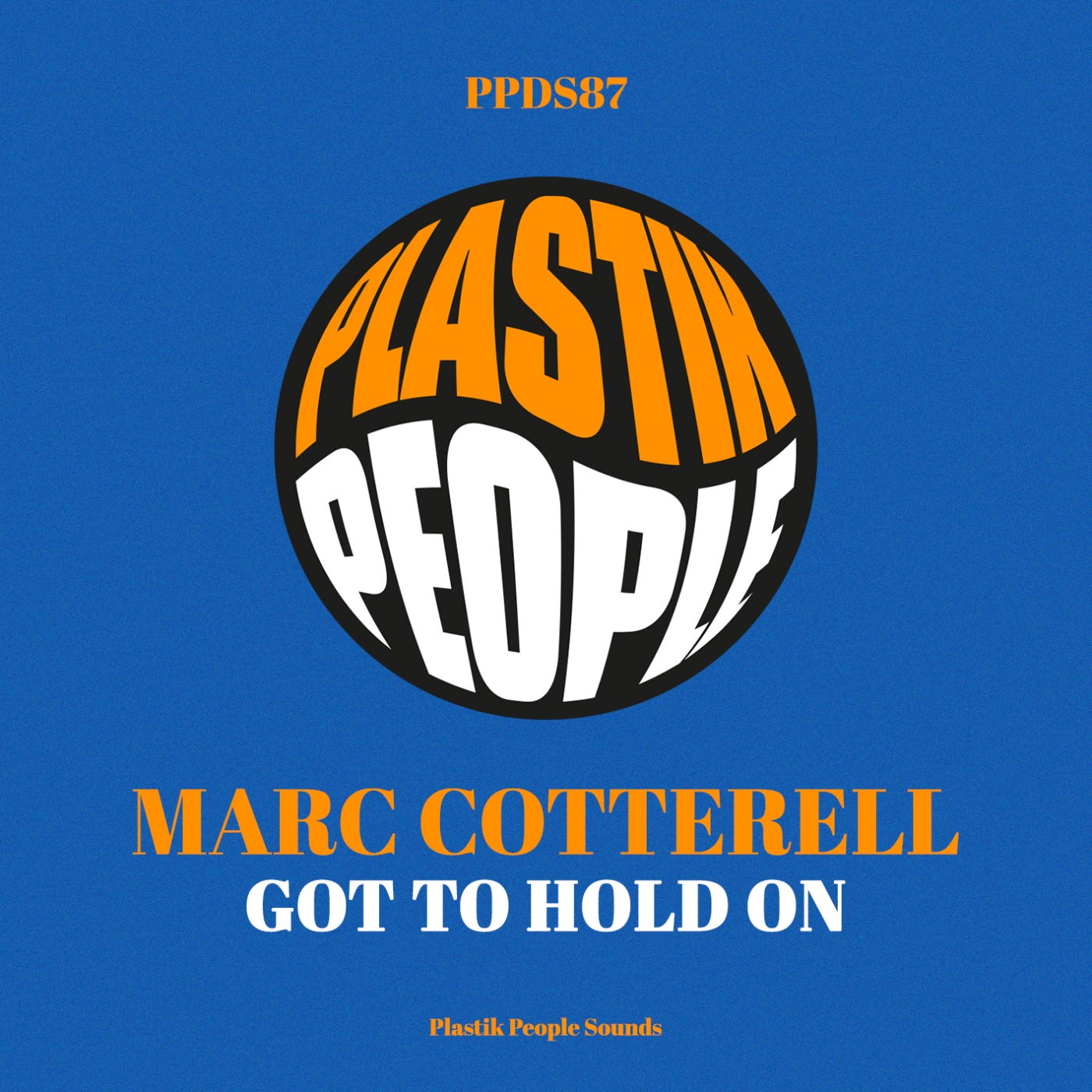 Cover - Marc Cotterell - Got To Hold On (Original Mix)