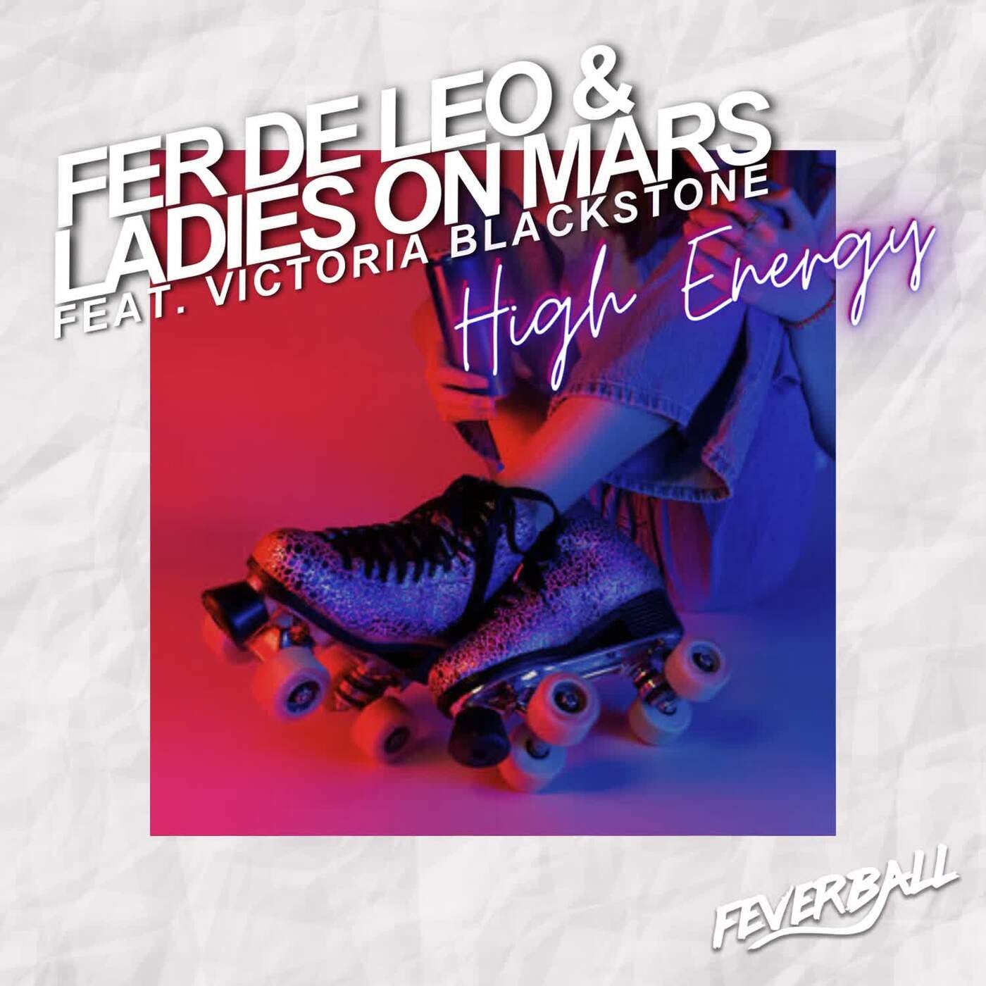 Cover - Ladies On Mars, Victoria Blackstone, Fer De Leo - High Energy (Extended Mix)