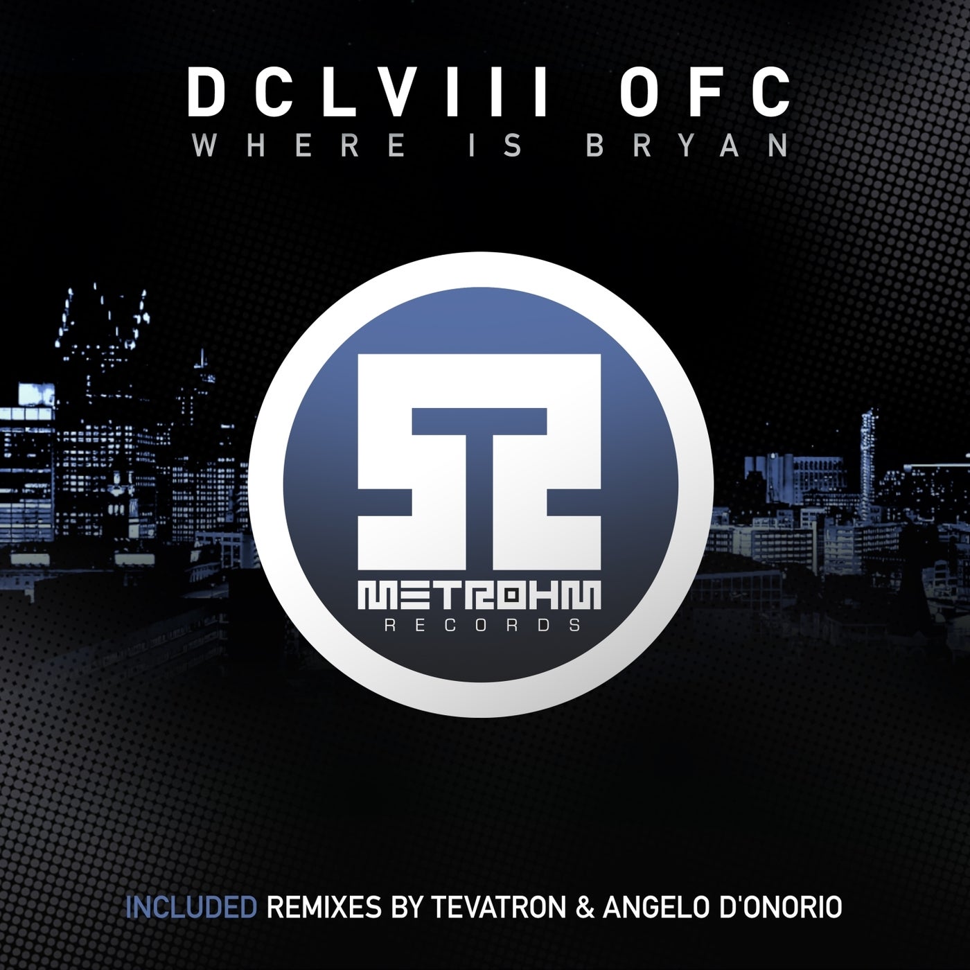 Cover - DCLVIII OFC - Where Is Bryan (Original Mix)