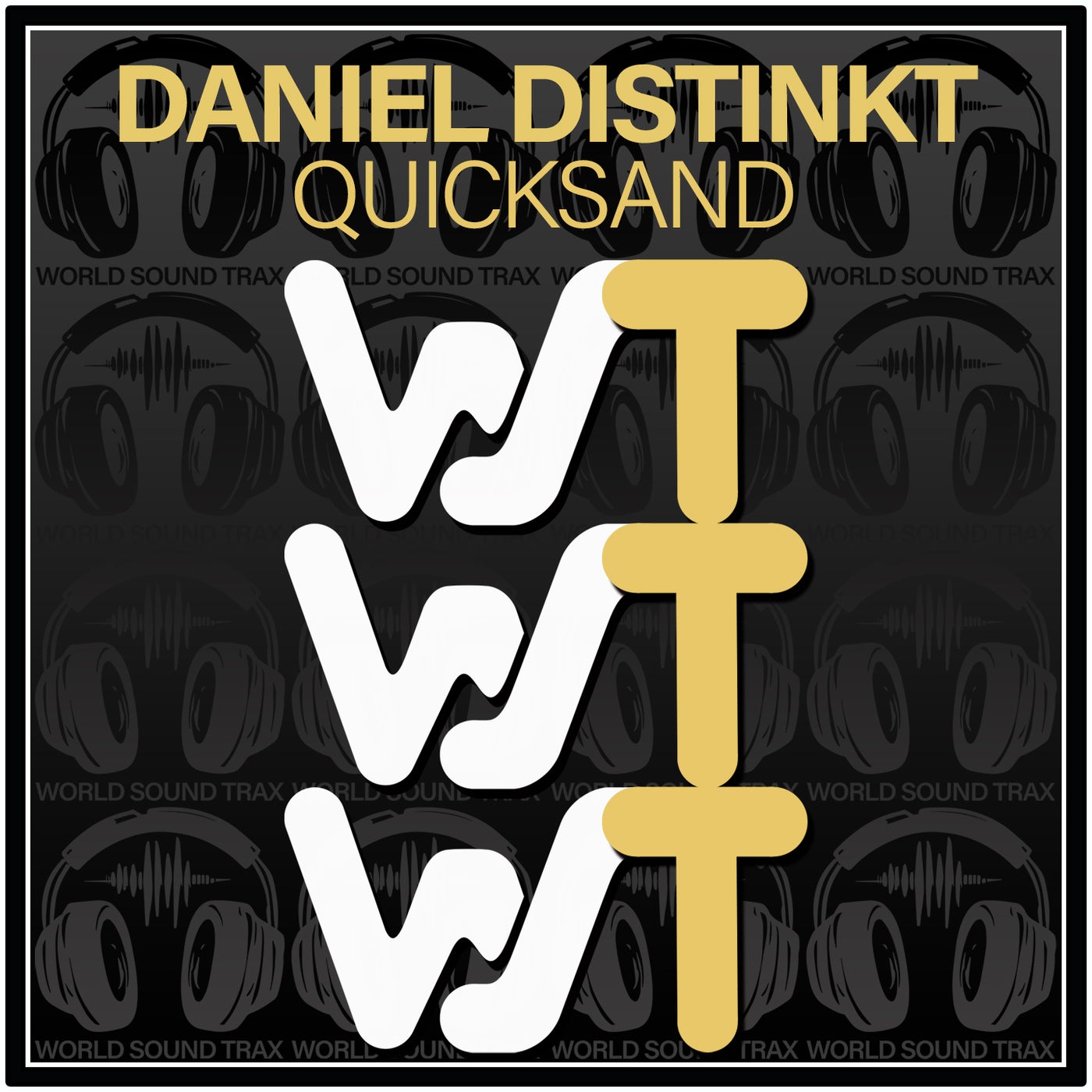 Cover - Daniel Distinkt - Quicksand (Original Mix)