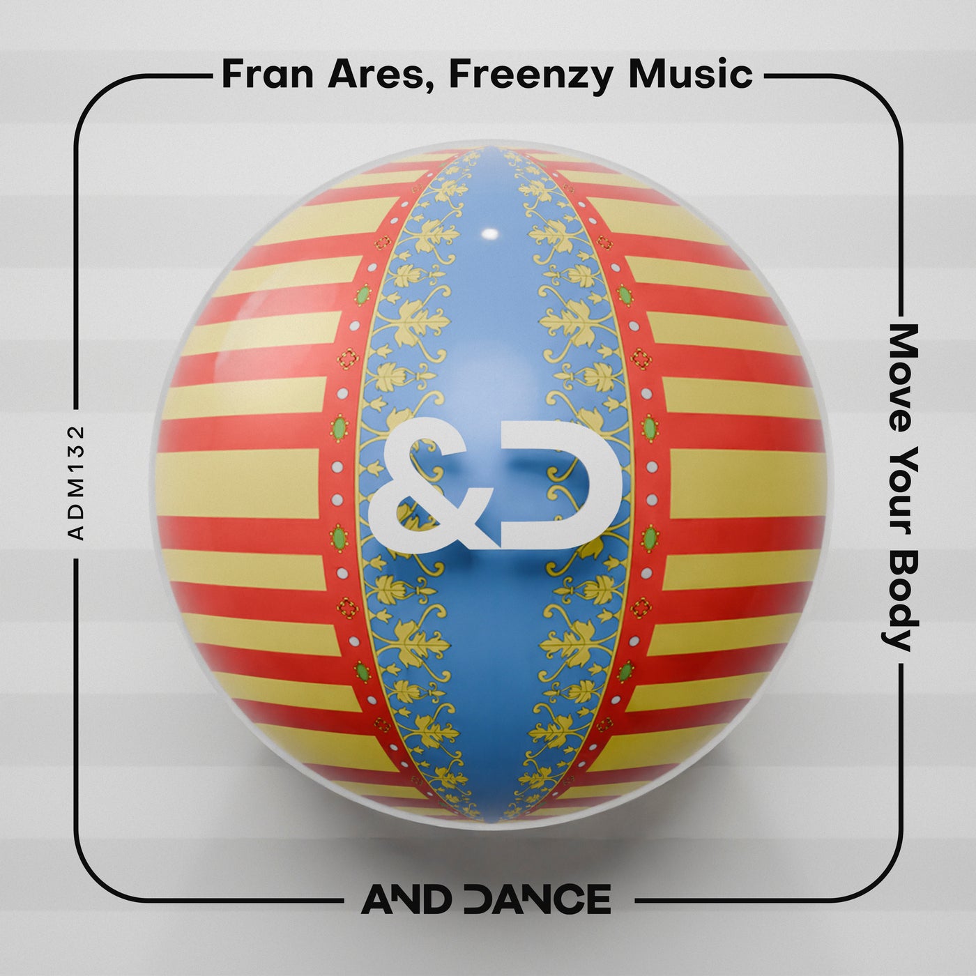 Cover - Fran Ares, Freenzy Music - Move Your Body (Original Mix)