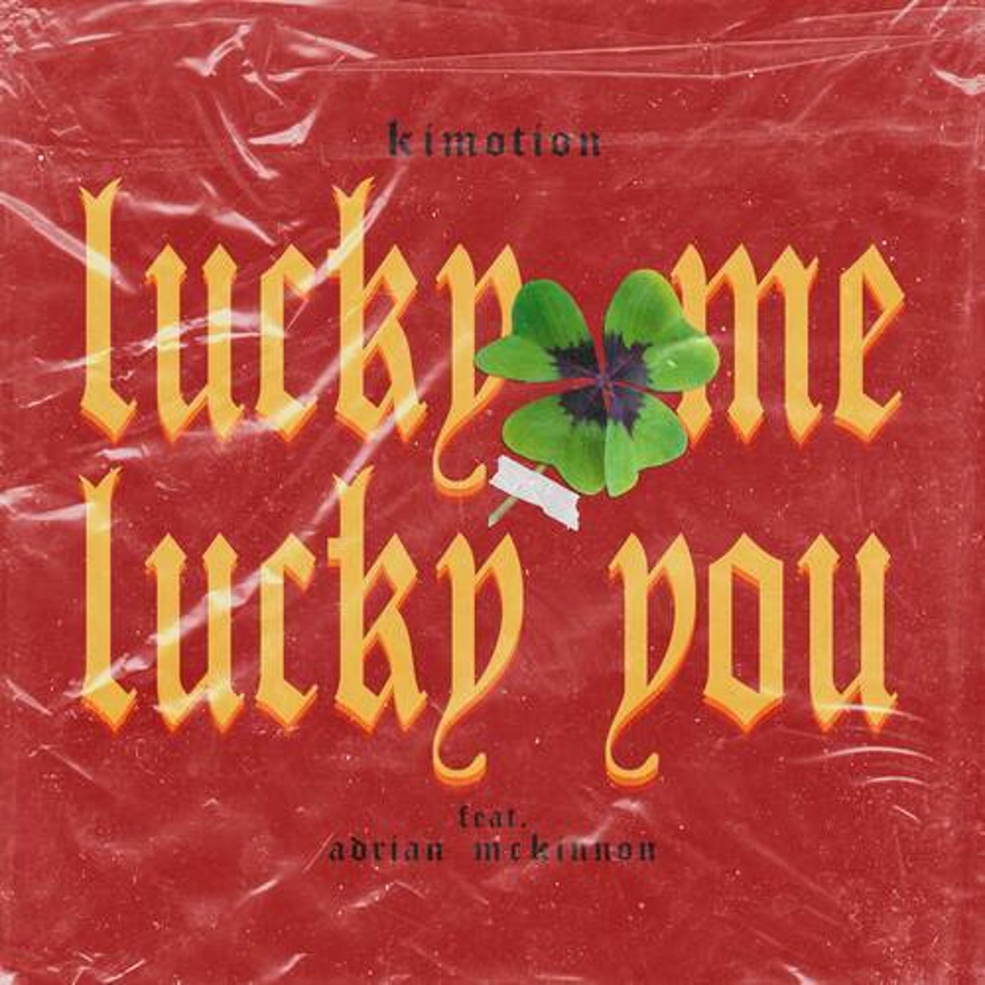 Cover - Kimotion, Adrian McKinnon - Lucky Me, Lucky You (Extended Mix)