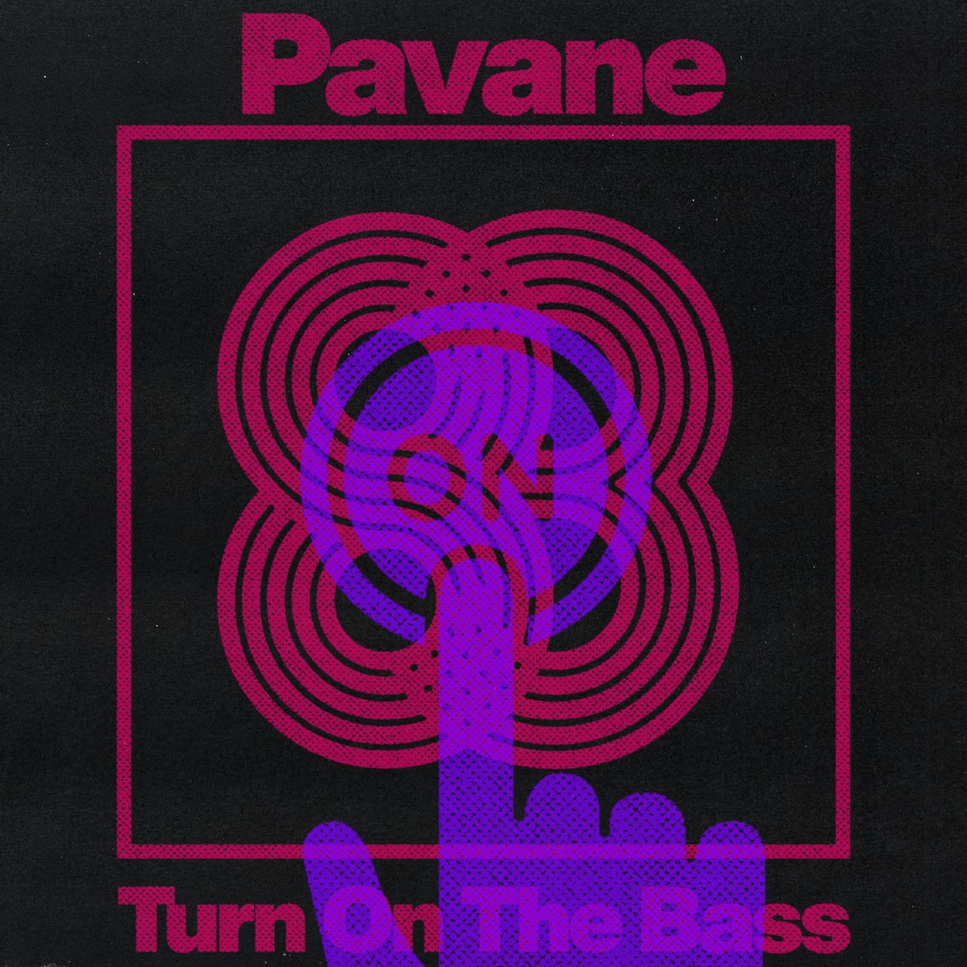 Cover - Pavane - Turn On The Bass (Original Mix)