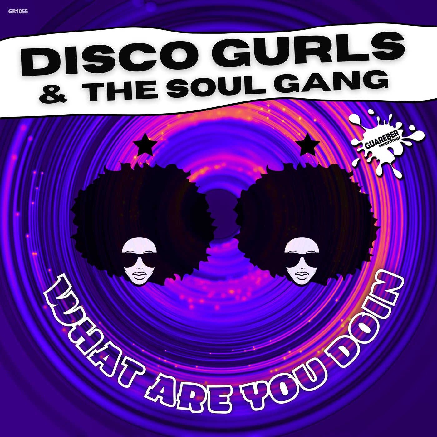 Cover - Disco Gurls, The Soul Gang - What Are You Doin (Extended Mix)
