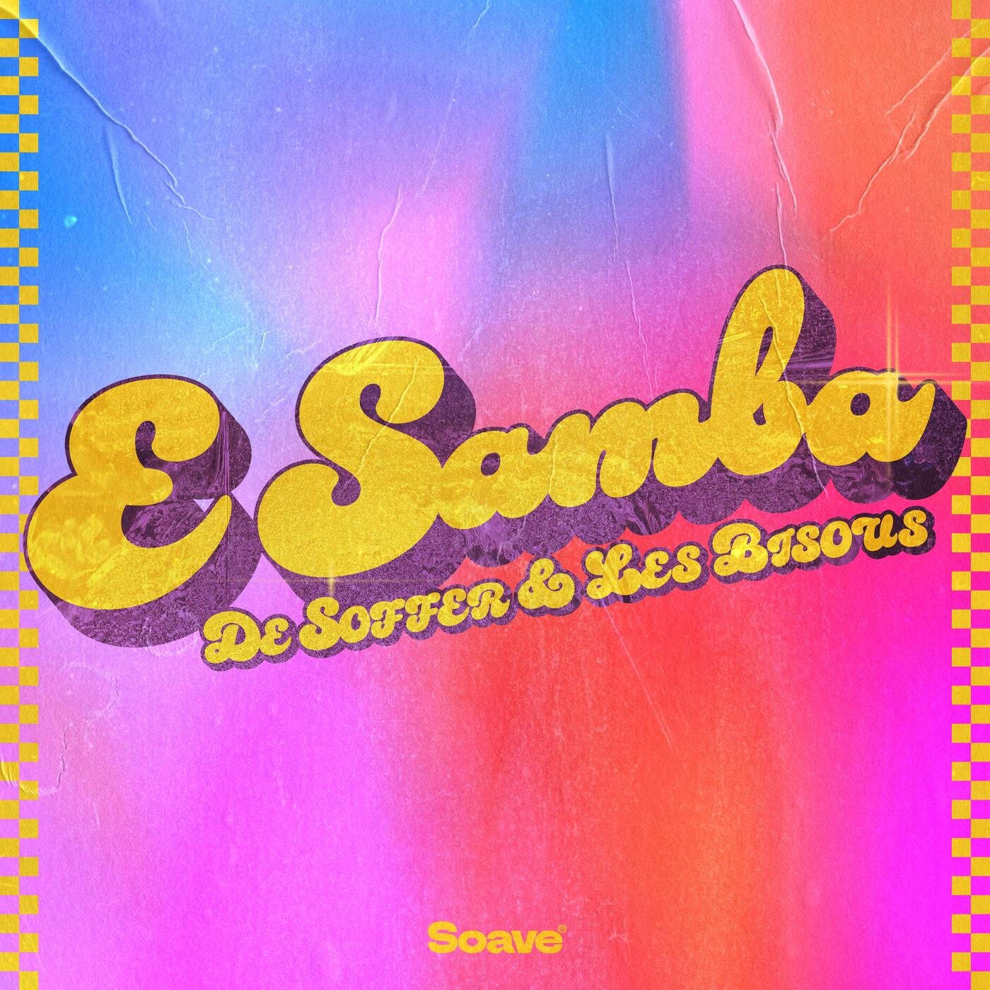Cover - Les Bisous, DE SOFFER - E Samba (Extended Mix)