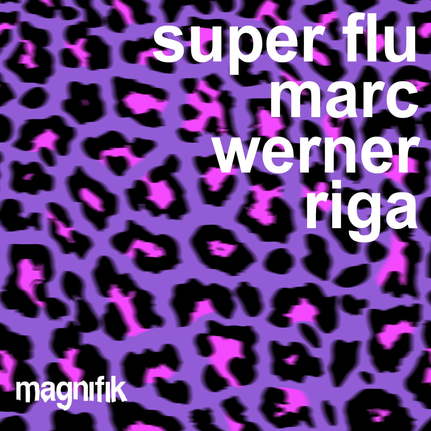 Cover - Super Flu, Marc Werner - Riga (Original Mix)