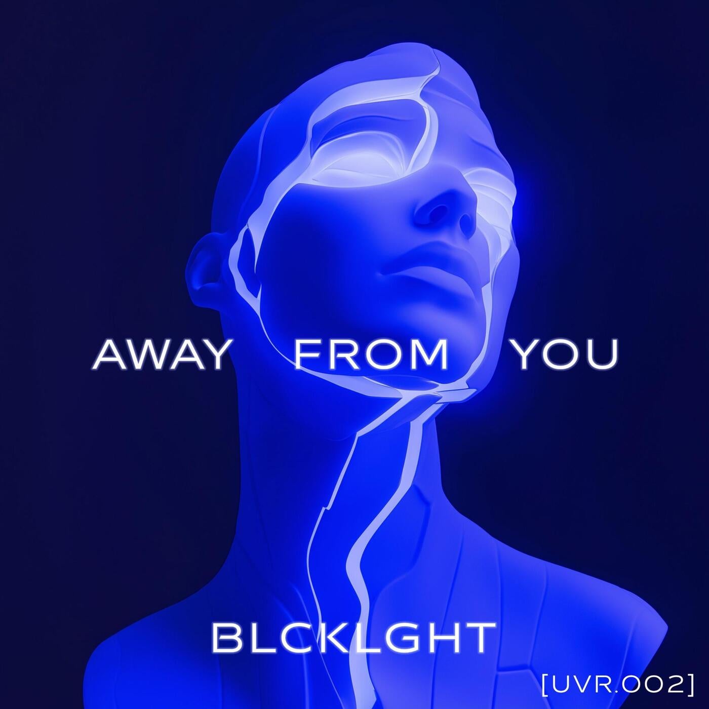 Cover - BLCKLGHT - Away From You (Original Mix)