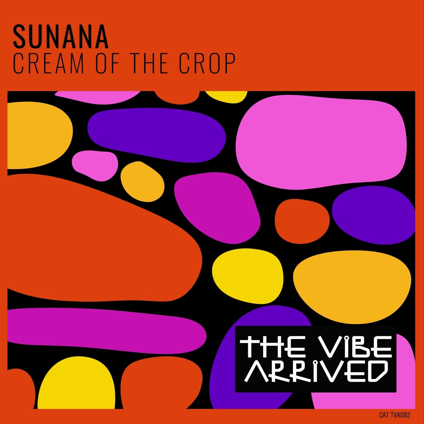 Cover - SUNANA - Cream of the Crop (Extended Mix)