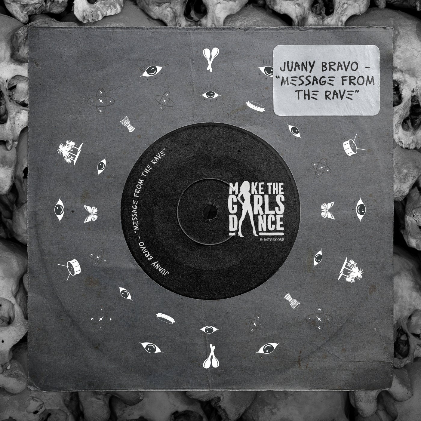 Cover - Juany Bravo - Message From The Rave (Extended Mix)