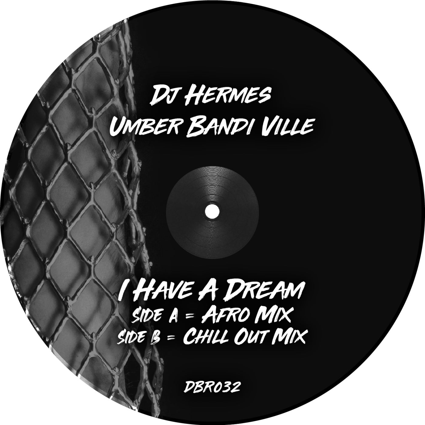 Cover - Umber Bandi Ville, DJ Hermes - I Have A Dream (Afro Mix)