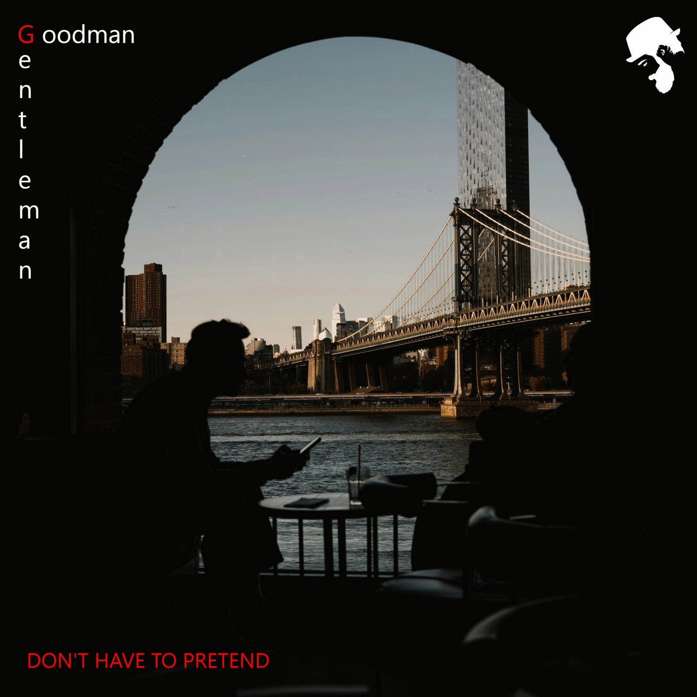 Cover - Goodman, Gentleman (DJ) - Don't Have to Pretend (Original Mix)