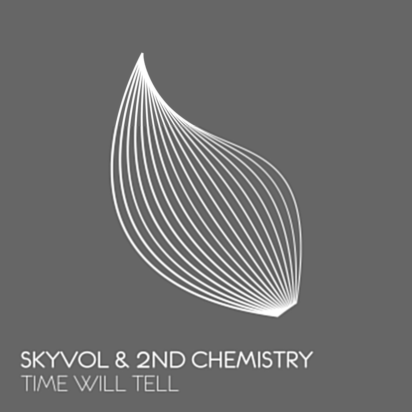 Cover - Skyvol, 2nd Chemistry - Time Will Tell (Extended Mix)