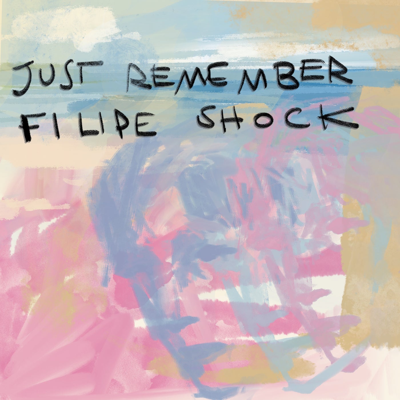 Cover - Filipe Shock - Just Remember (Original Mix)