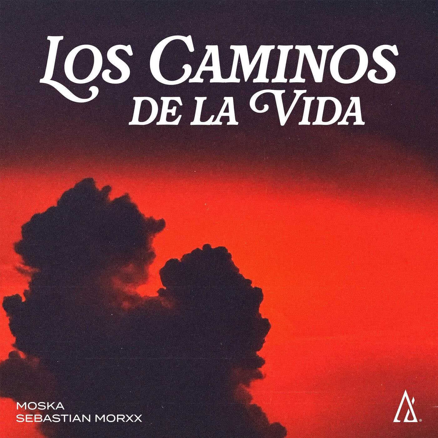 Cover - Sebastian Morxx, MOSKA - Los Caminos De La Vida (Original Mix)