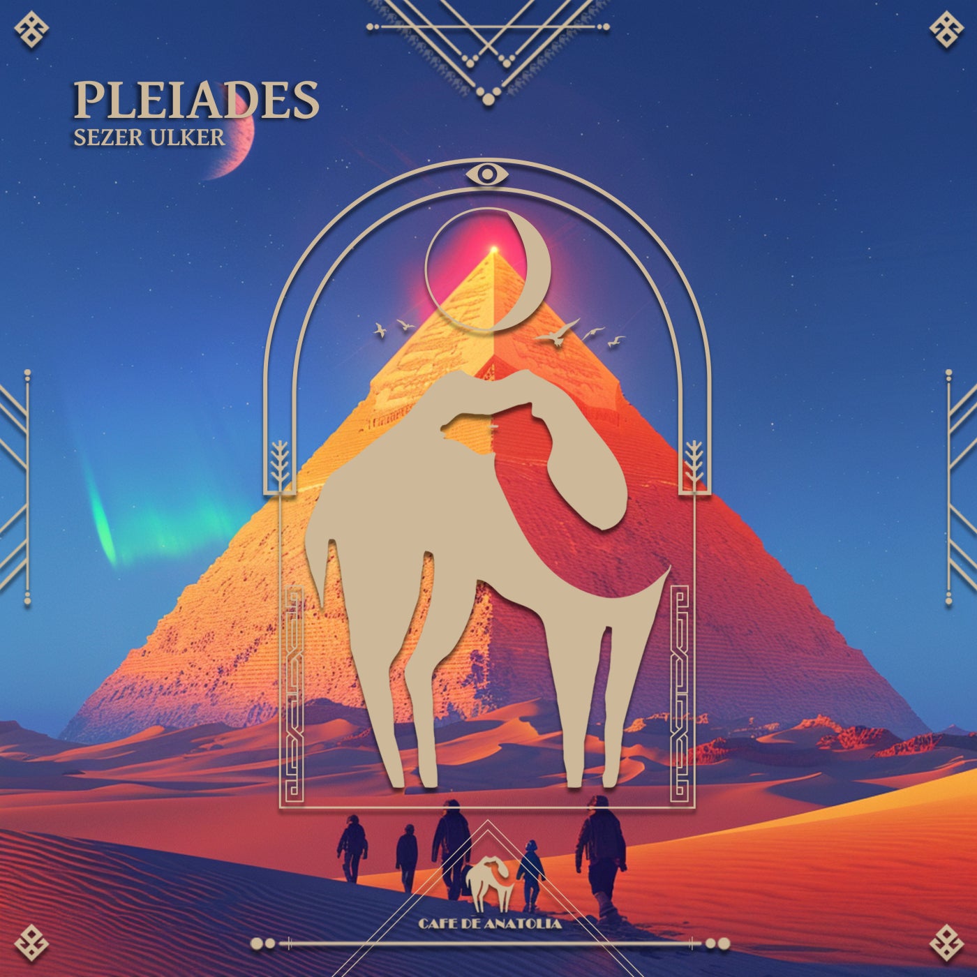 Cover - Sezer Ulker, Cafe De Anatolia - Pleiades (Original Mix)