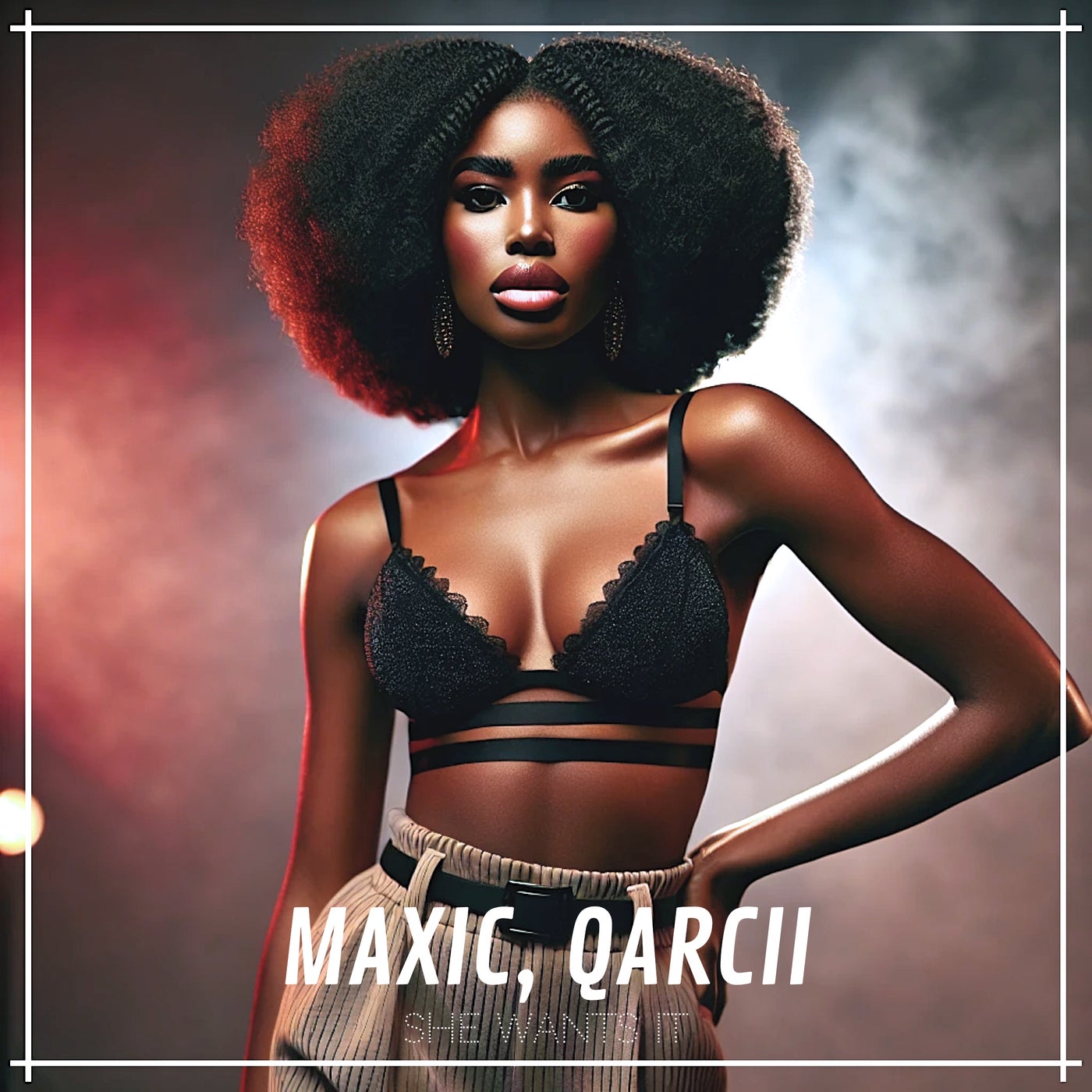 Cover - Qarcii, Maxic - She Wants It (Original Mix)