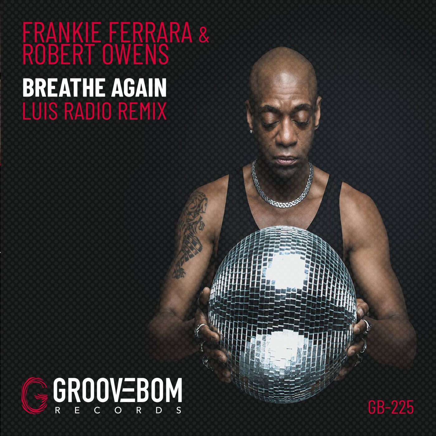Cover - Robert Owens, Frankie Ferrara - Breathe Again (Luis Radio Instrumental Mix)