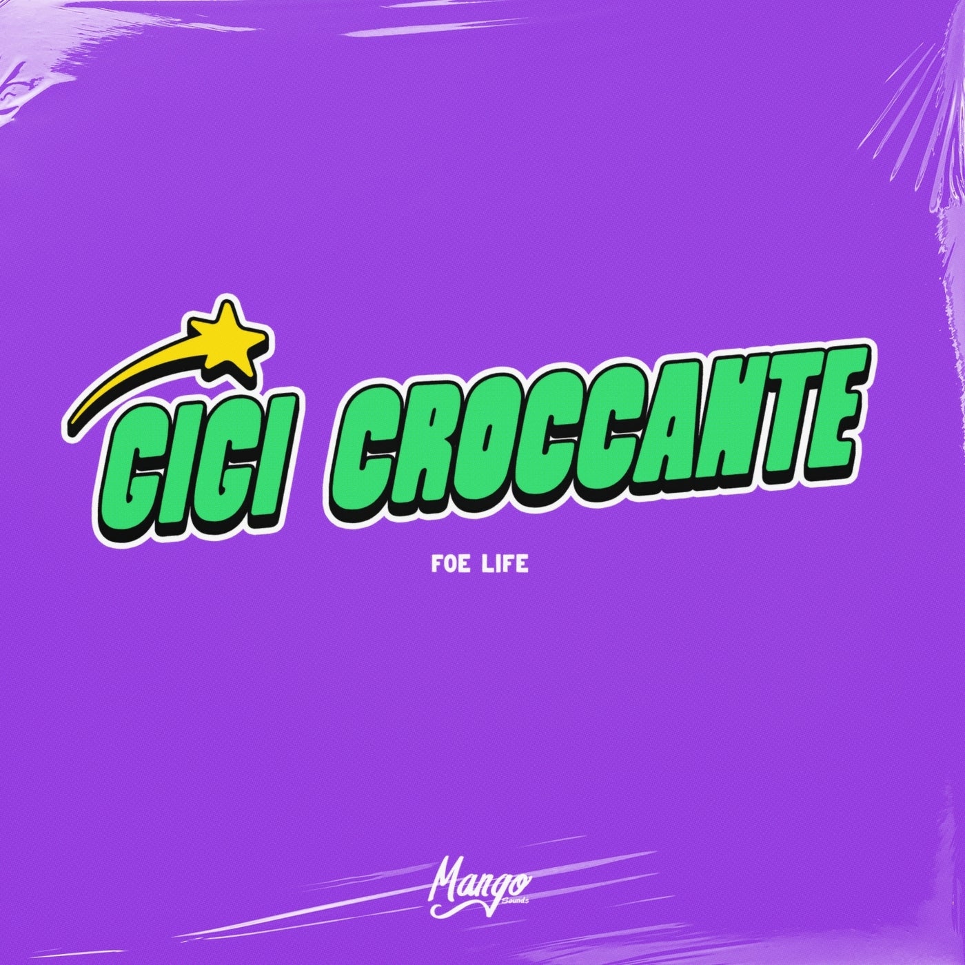 Cover - Gigi Croccante - Foe Life (Original Mix)