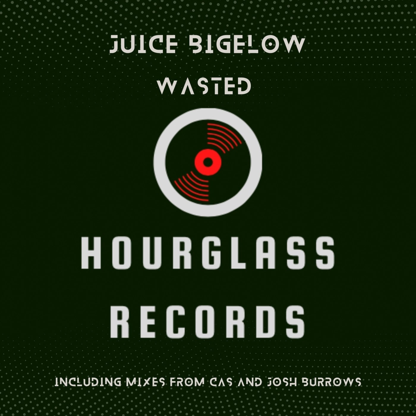 Cover - Juice Bigelow - Wasted (Cas Mix)