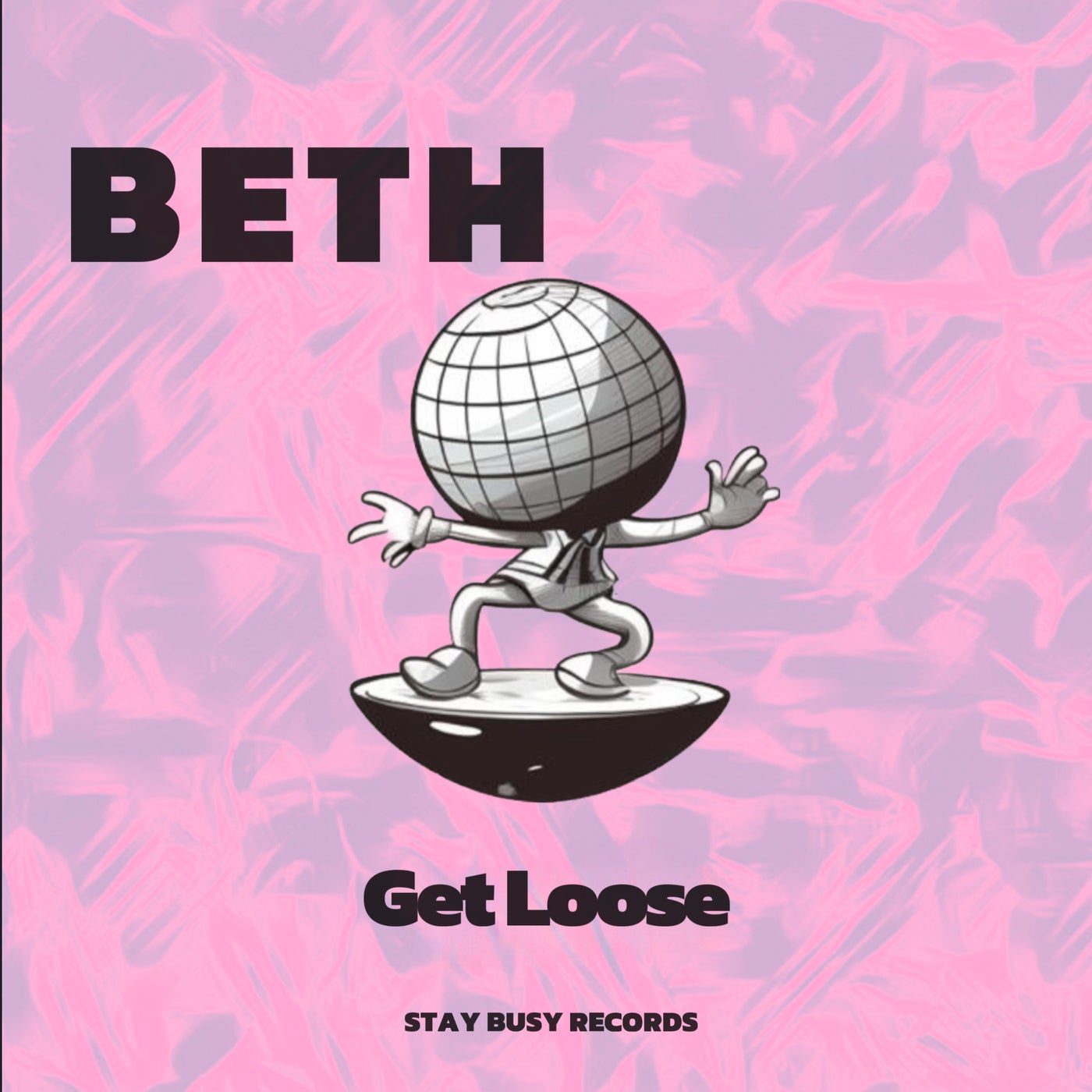 Cover - BETH (UK) - Get Loose (Original Mix)