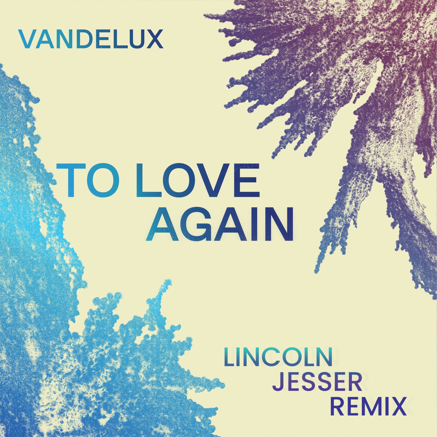 Cover - Lincoln Jesser, Vandelux - To Love Again (Lincoln Jesser Remix)