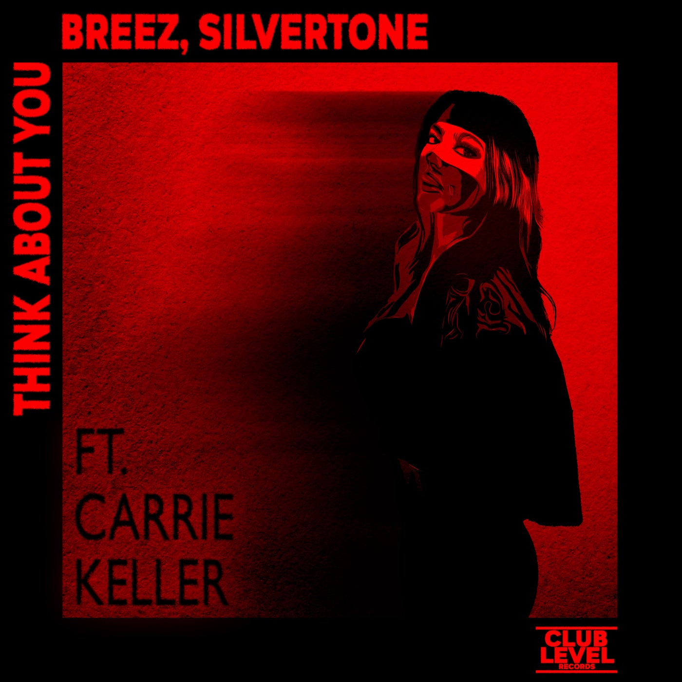 Cover - Breez (US), Silvertone (US), Carrie Keller - Think About You (Extended Mix)