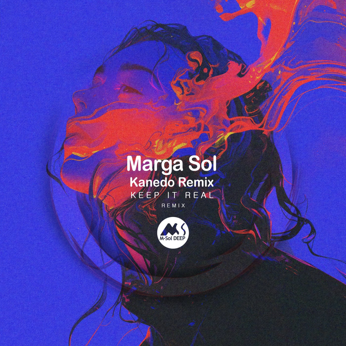 Cover - Marga Sol, M-Sol DEEP - Keep It Real (Kanedo Remix)