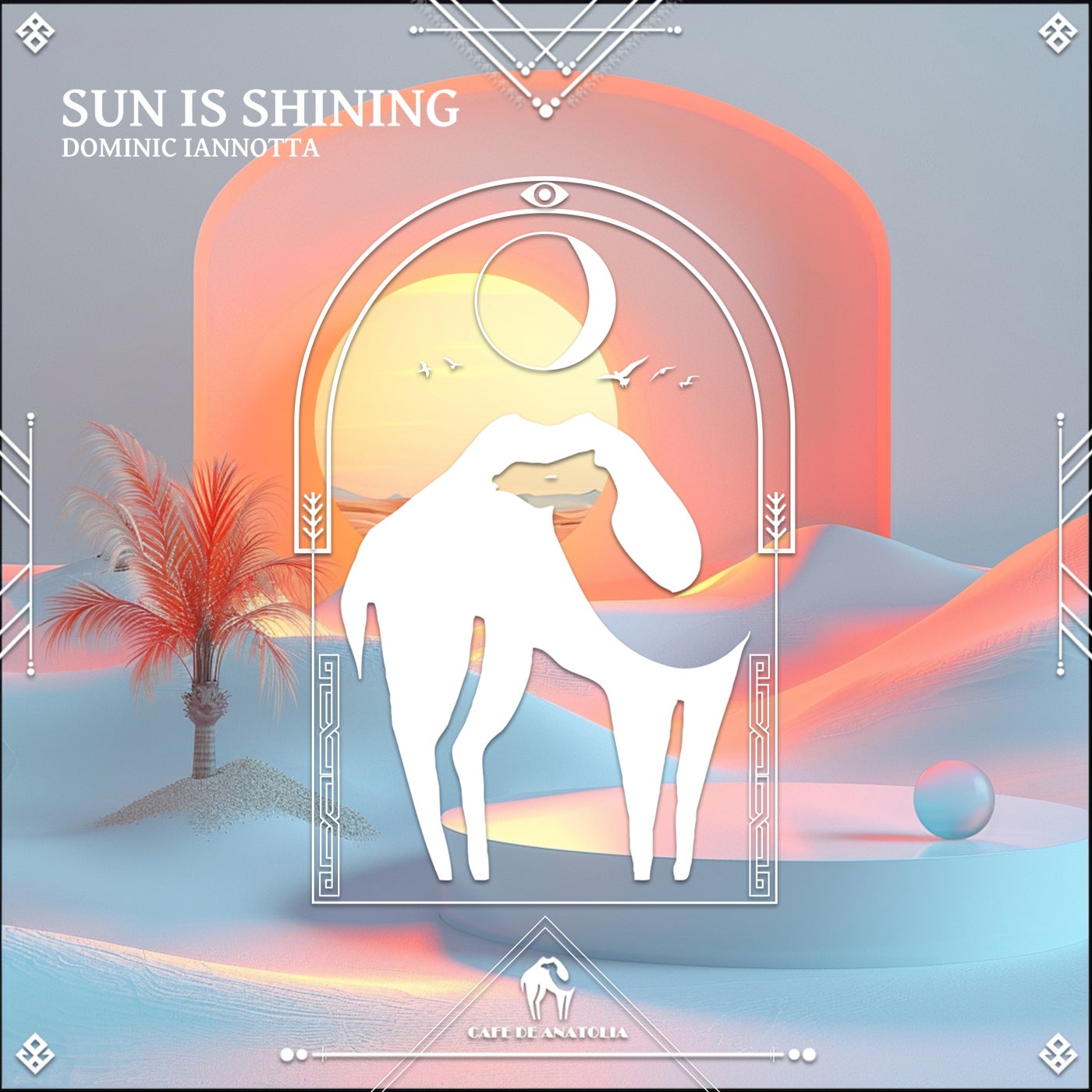 Cover - Cafe De Anatolia, Dominic Iannotta - Sun Is Shining (Original Mix)