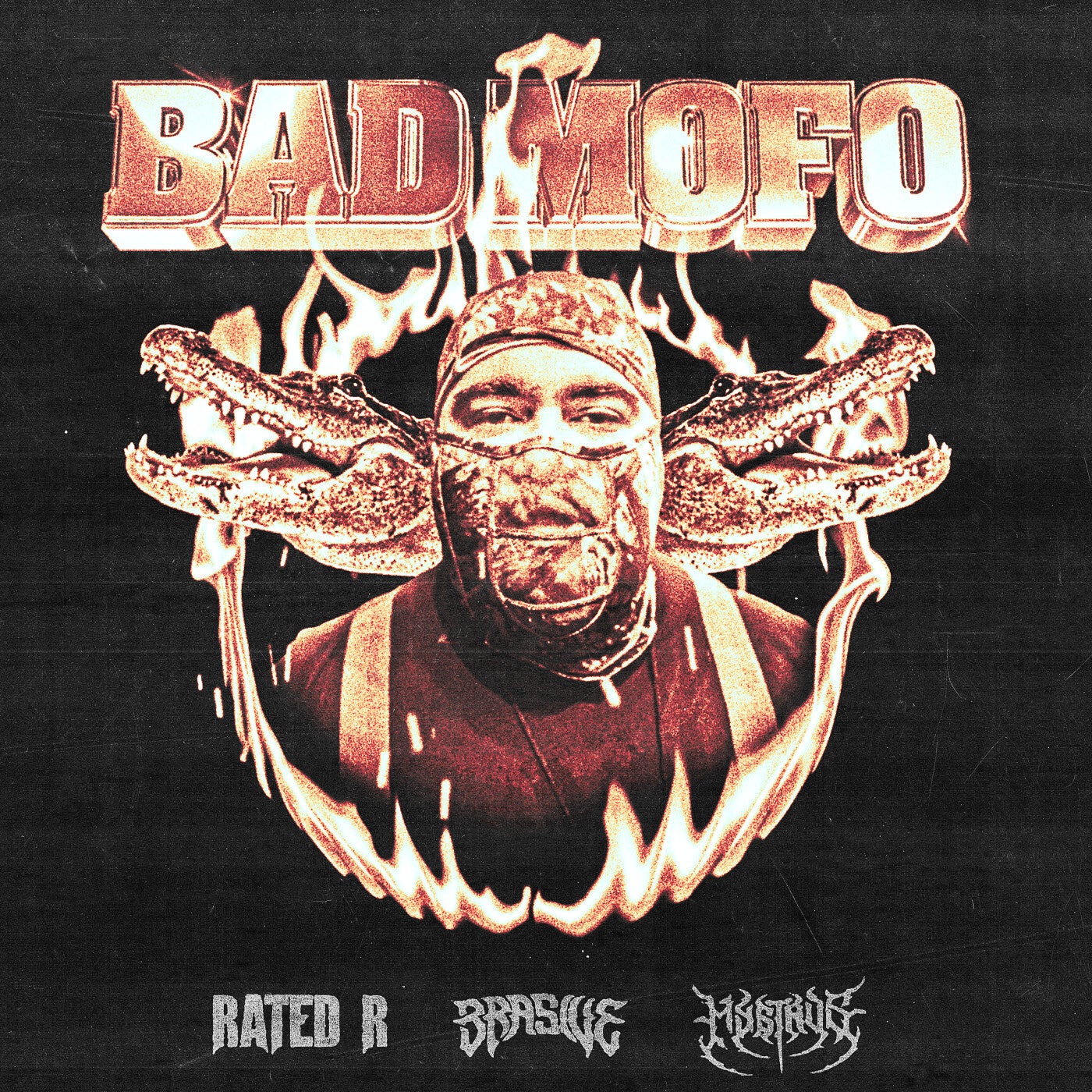 Cover - Rated R, MYSTRVS, BRASIVE - BAD MOFO (Original Mix)
