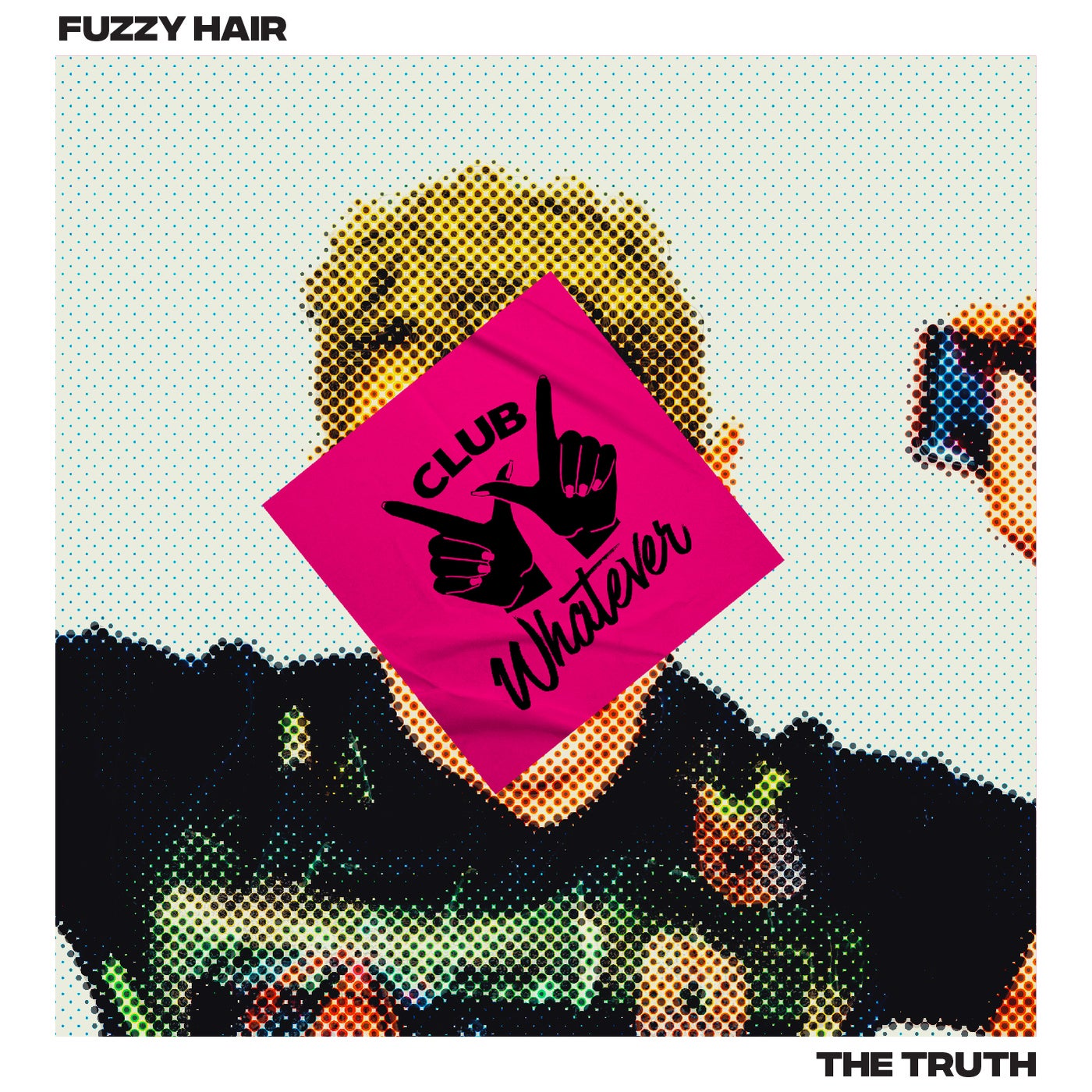 Cover - Fuzzy Hair - The Truth (Extended)