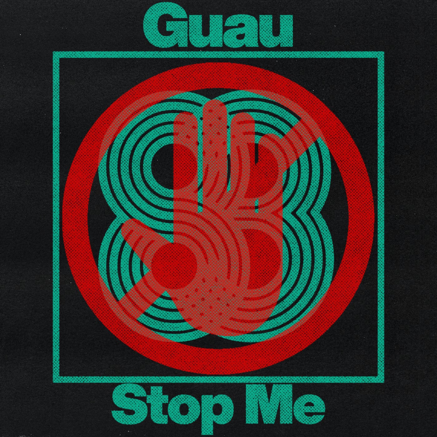 Cover - Guau - Stop Me (Original Mix)