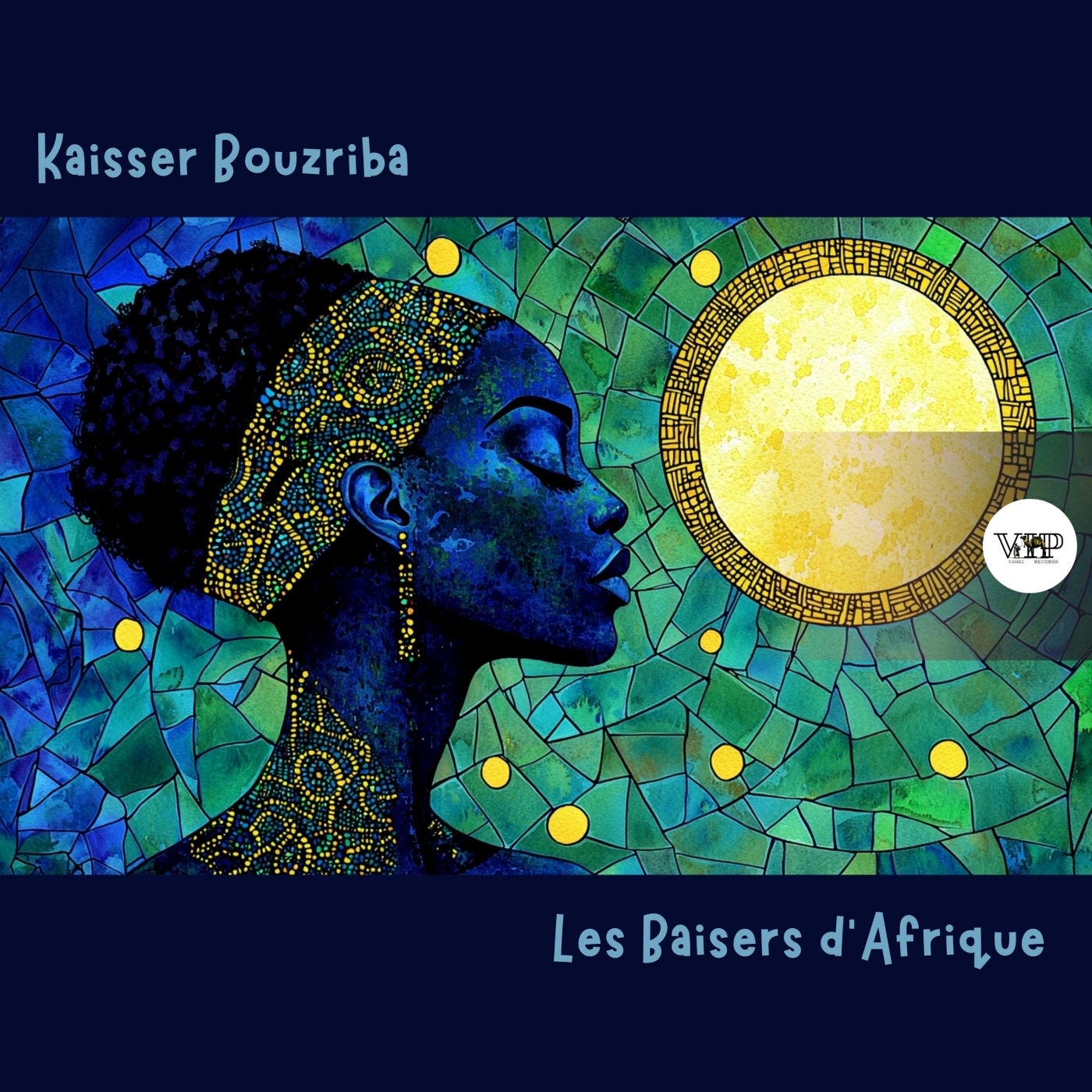 Cover - CamelVIP, Kaisser Bouzriba - Les Baisers d'Afrique (Original Mix)