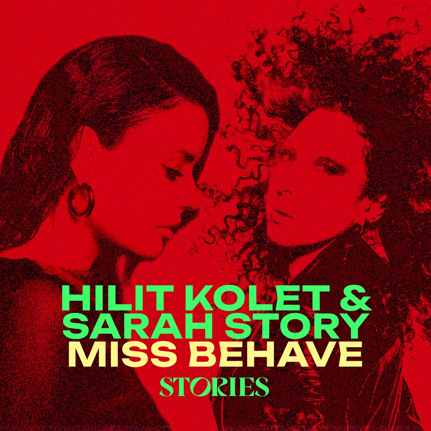 Cover - Sarah Story, Hilit Kolet - Miss Behave  (Extended Mix)