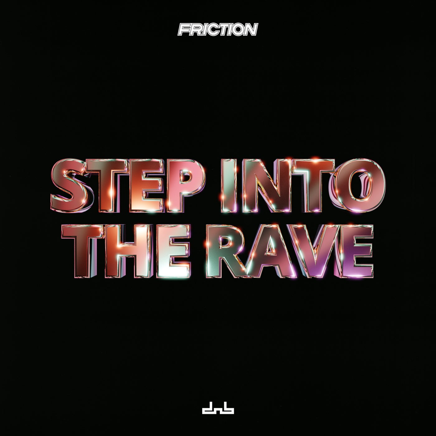 Cover - Friction, shadxwgirl - Step Into The Rave (feat. shadxwgirl)