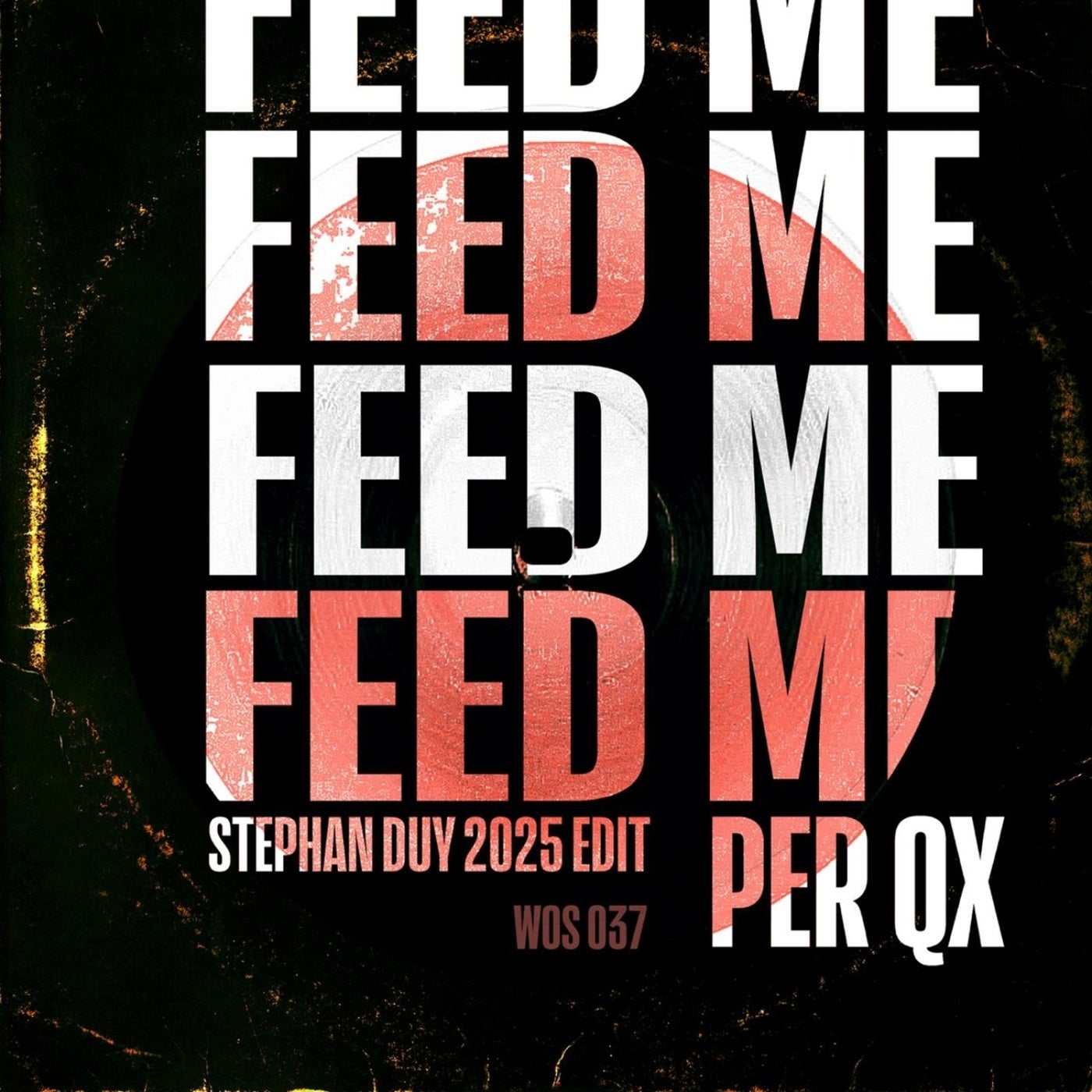 Cover - Per QX - Feed Me (Stephan Duy 2025 Extended Edit)