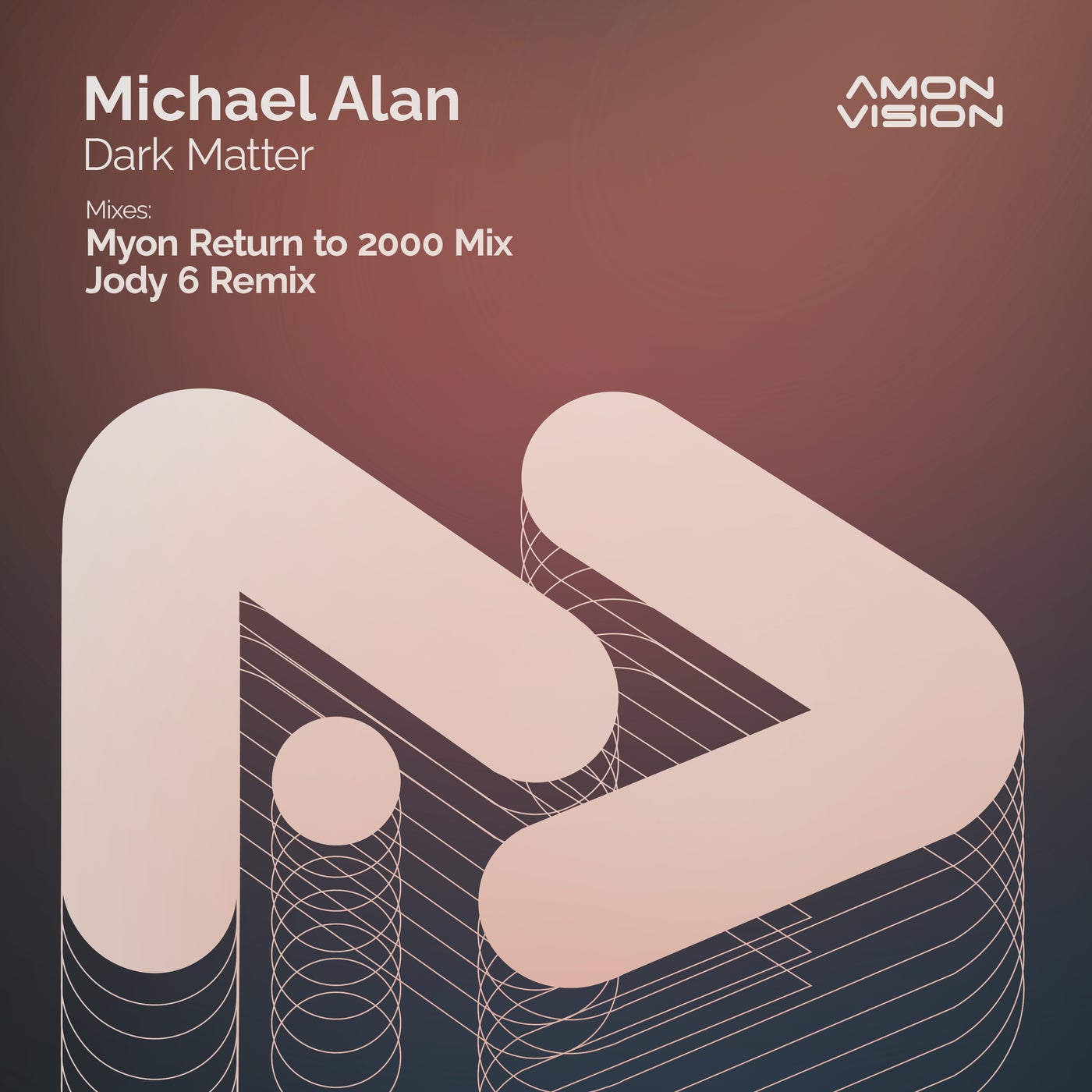 Cover - Michael Alan - Dark Matter (Myon Return to 2000 Extended Mix)