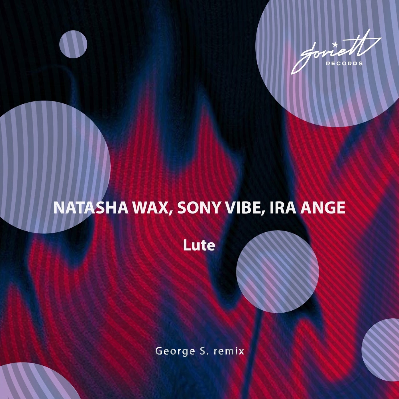 Cover - Ira Ange, Natasha Wax, Sony Vibe - Lute (George S. Remix)