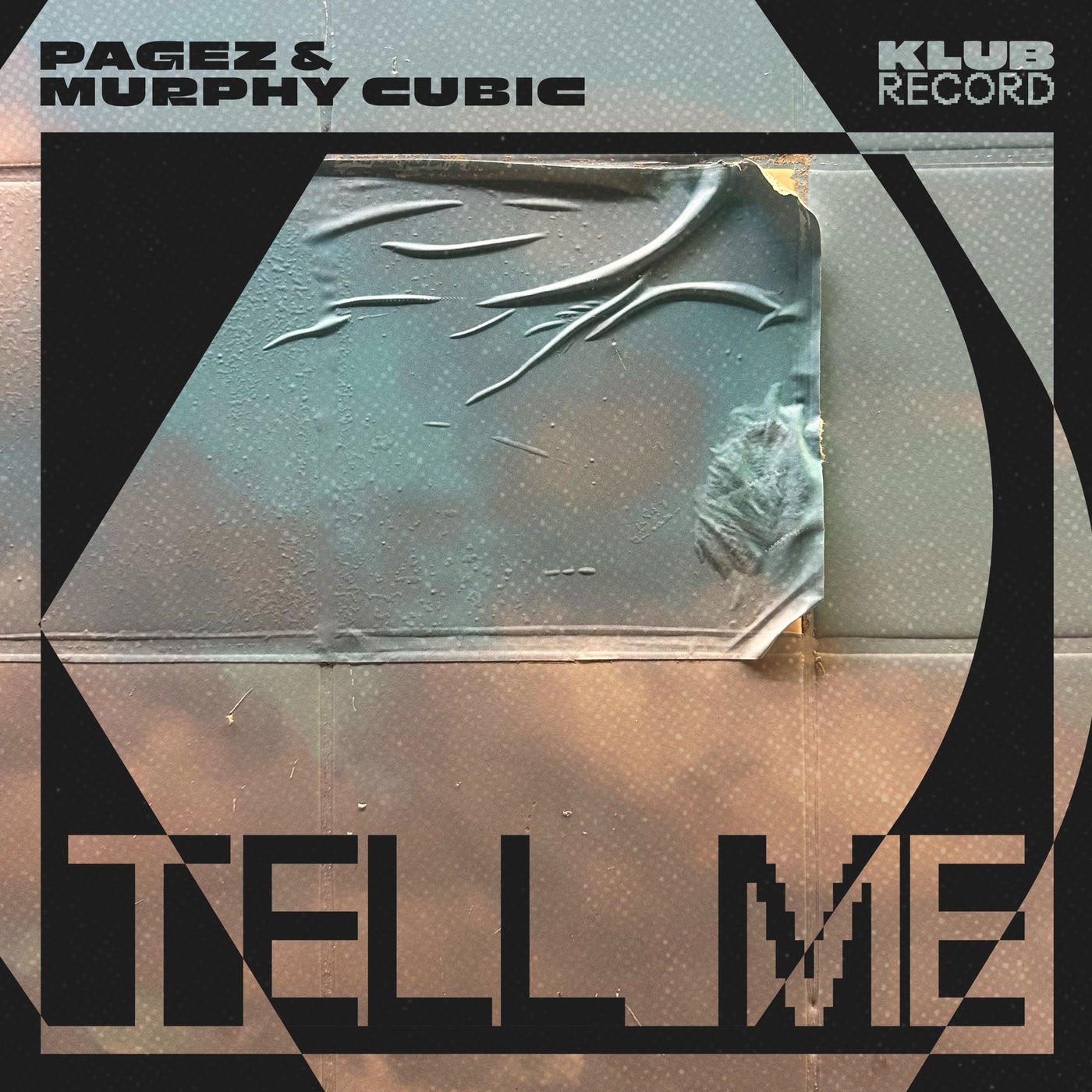 Cover - Pagez, Murphy Cubic - Tell Me (Extended)
