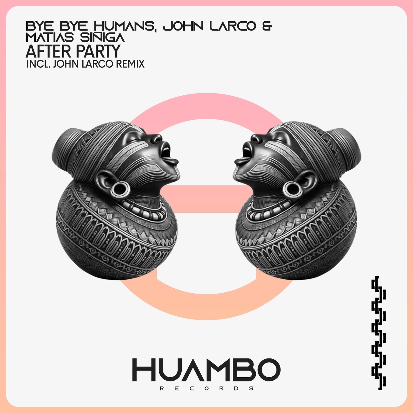 Cover - John Larco, Matias Siñiga, Bye Bye Humans - After Party (John Larco Remix)