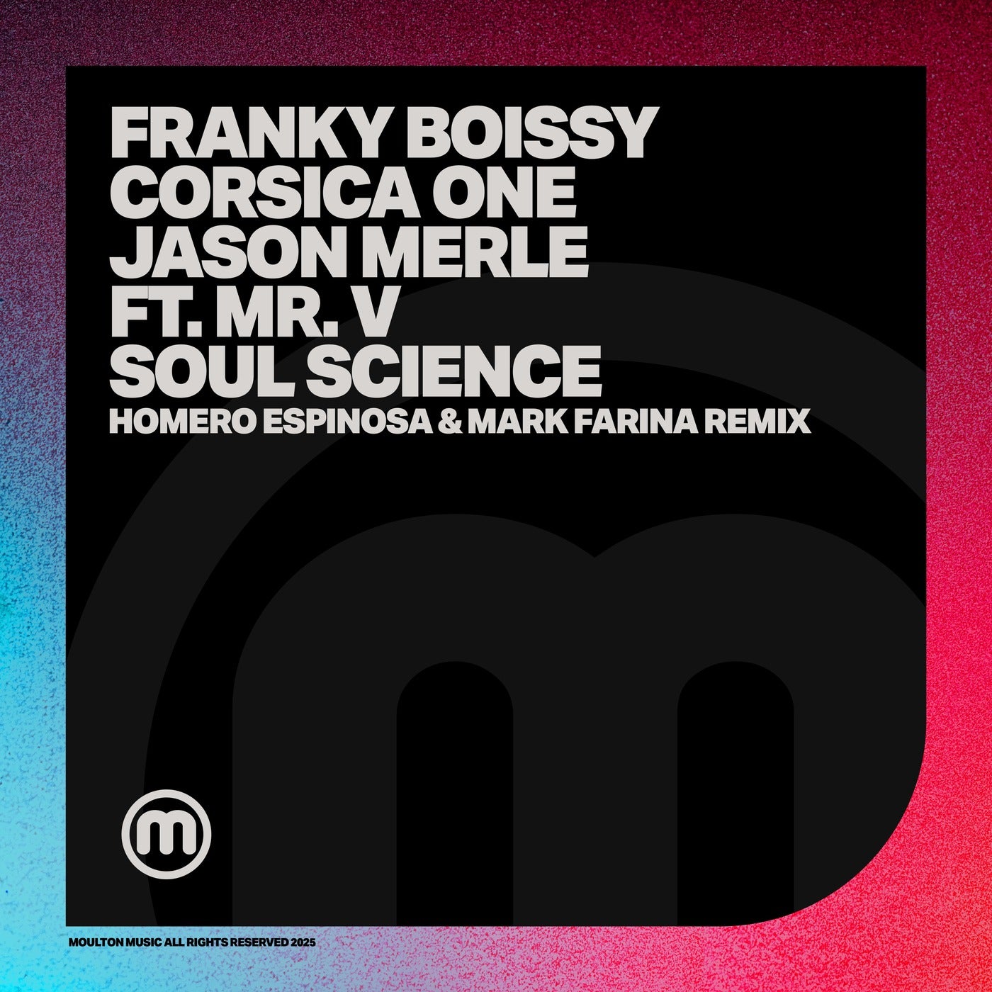 Cover - Franky Boissy, Mr. V, Jason Merle, Corsica One - Soul Science (Homero Espinosa and Mark Farina Frisco Disco Remix)