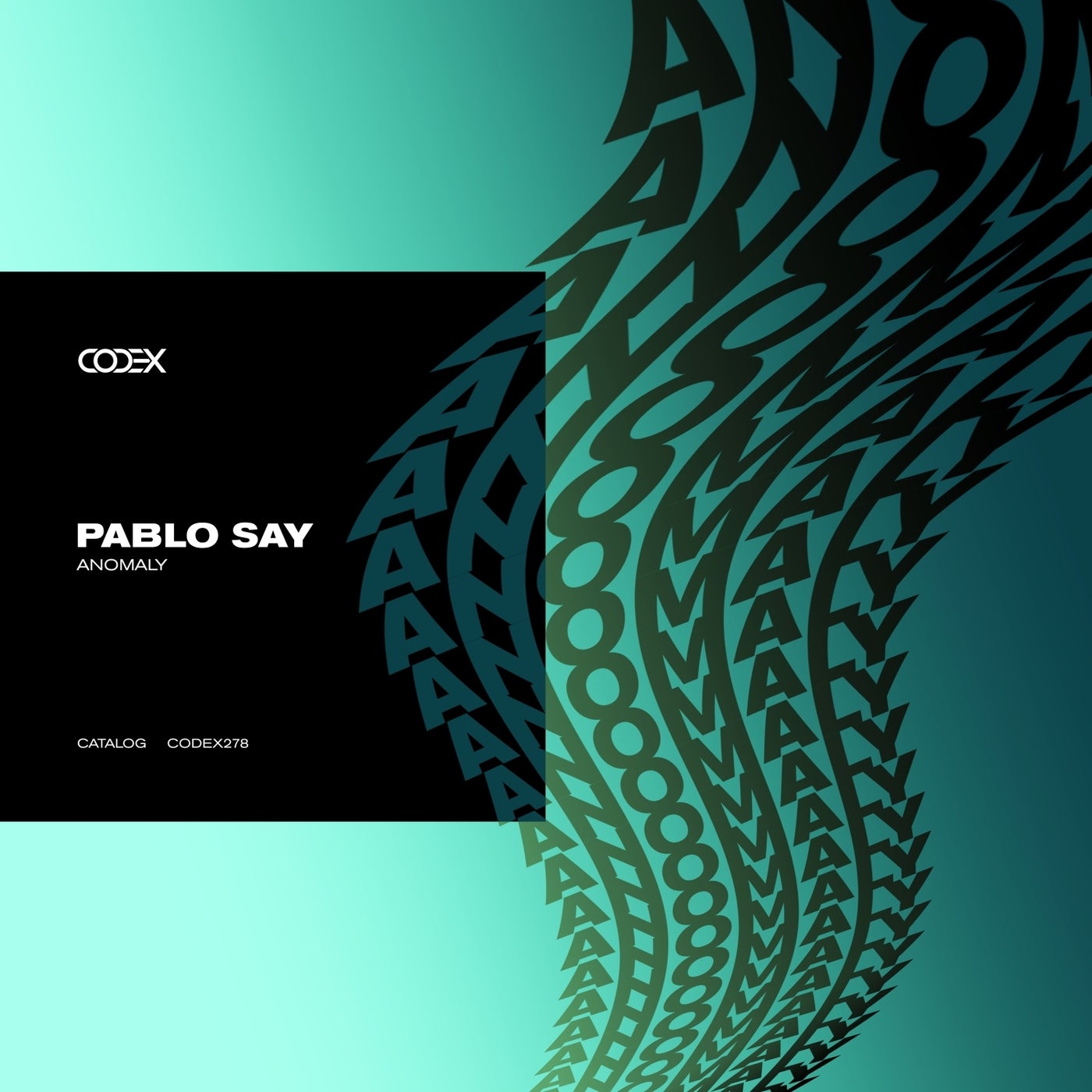 Cover - Pablo Say - Anomaly (Original Mix)