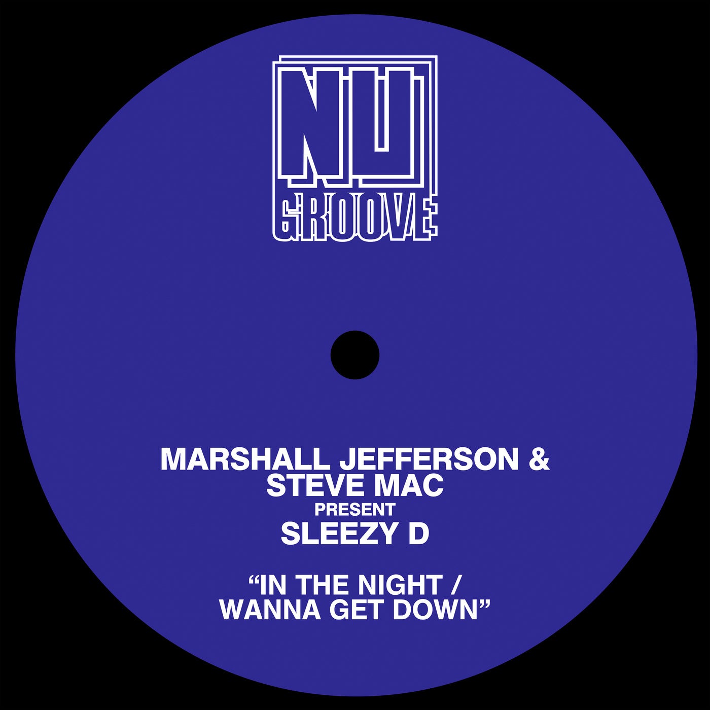 Cover - Steve Mac, Marshall Jefferson, Sleezy D - In The Night (Dub)