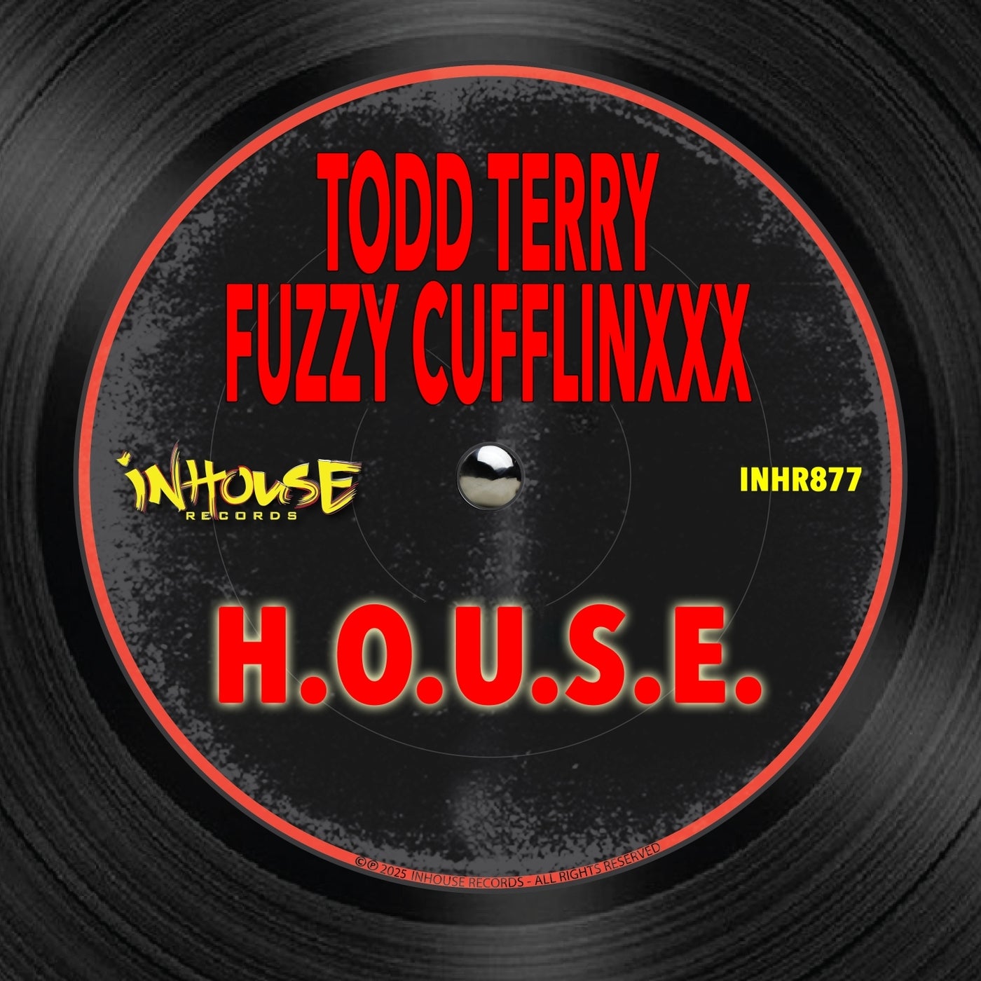 Cover - Todd Terry, Fuzzy Cufflinxxx - H.O.U.S.E. (Extended Mix)