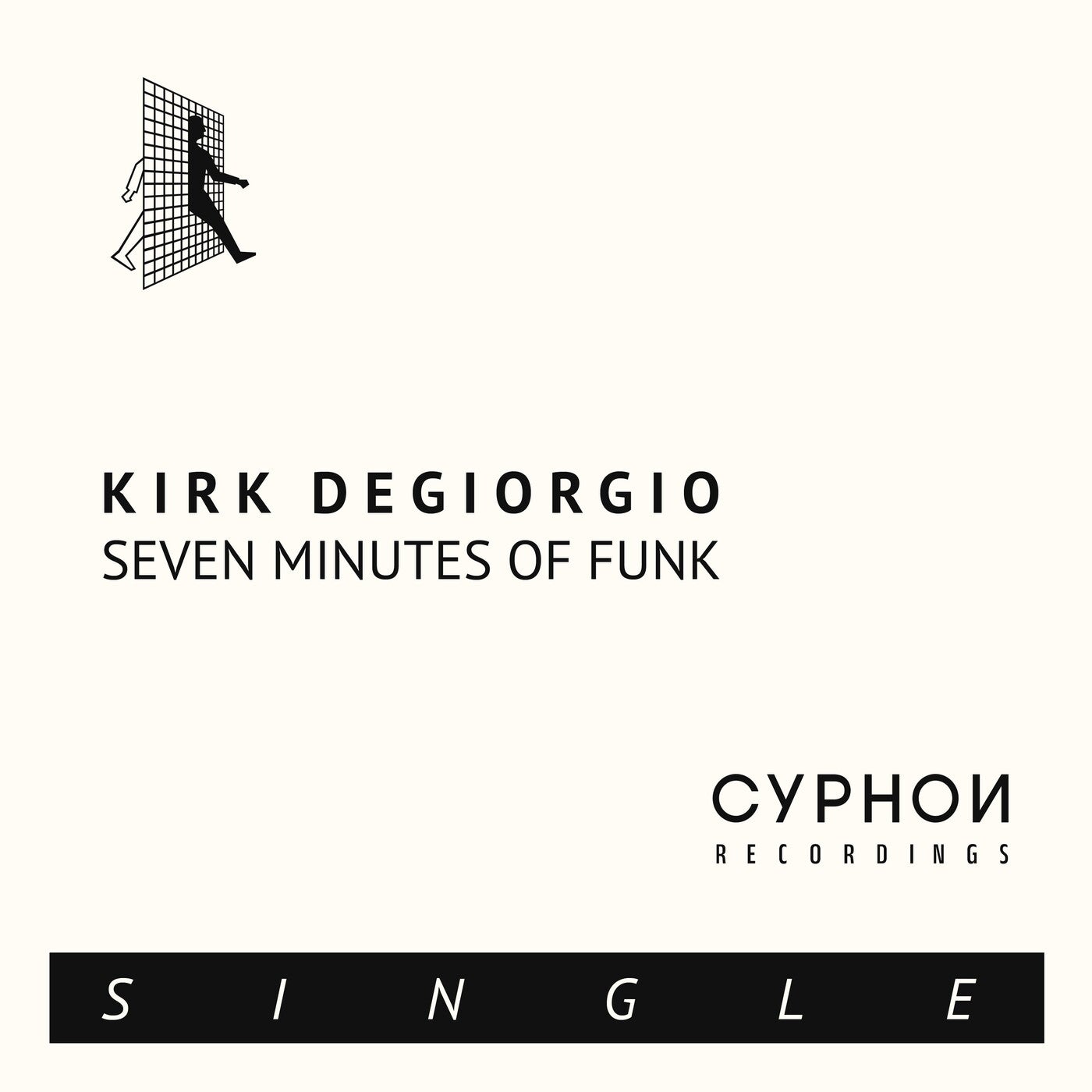 Cover - Kirk Degiorgio - Seven Minutes Of Funk (Original Mix)